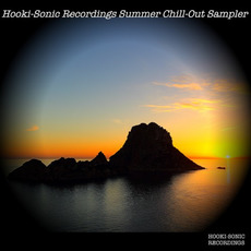 Hooki-Sonic Recordings Summer Chill-Out Sampler mp3 Compilation by Various Artists