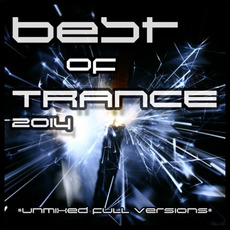 Best of Trance 2014 (Unmixed Full Versions) mp3 Compilation by Various Artists