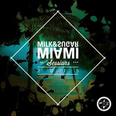 Miami Sessions 2015 mp3 Compilation by Various Artists