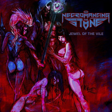 Jewel Of The Vile mp3 Album by Necromancing The Stone