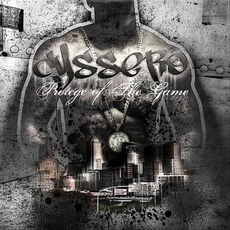 Protege of the Game mp3 Album by Cyssero