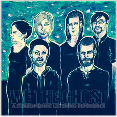 A Stereophonic Listening Experience mp3 Album by We The Ghost