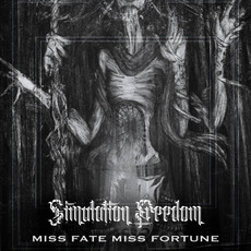 Miss Fate Miss Fortune mp3 Album by Simulation:Freedom