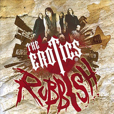 Rubbish mp3 Album by The Erotics
