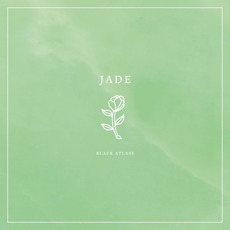 Jade mp3 Album by Black Atlass