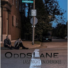 Last Night On Cherokee mp3 Album by Odds Lane