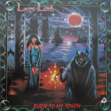 Burn to My Touch mp3 Album by Liege Lord