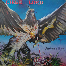 Freedom's Rise mp3 Album by Liege Lord