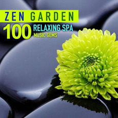Zen Garden: 100 Relaxing Spa Music Gems mp3 Compilation by Various Artists