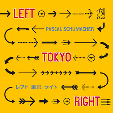 Left Tokyo Right mp3 Album by Pascal Schumacher
