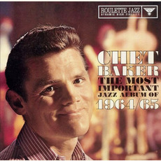 The Most Important Jazz Album of 1964/65 (Remastered) mp3 Album by Chet Baker