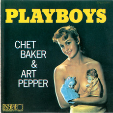 Playboys (Re-Issue) mp3 Album by Chet Baker & Art Pepper