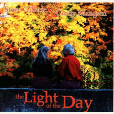The Light of the Day mp3 Album by Steve Gillette & Cindy Mangsen