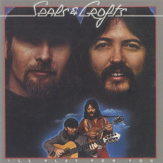 I'll Play for You (Remastered) mp3 Album by Seals & Crofts