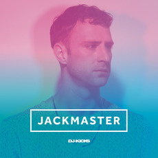 DJ-Kicks: Jackmaster mp3 Compilation by Various Artists