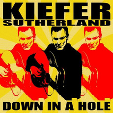 Down In A Hole mp3 Album by Kiefer Sutherland