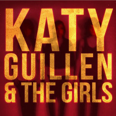 Katy Guillen & The Girls mp3 Album by Katy Guillen & The Girls