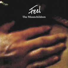 Feel mp3 Album by The Moonchildren