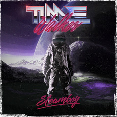 Time Walker EP mp3 Album by Steamboy