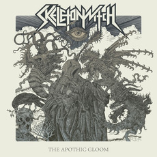 The Apothic Gloom mp3 Album by Skeletonwitch