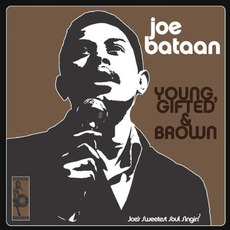 Young, Gifted & Brown mp3 Artist Compilation by Joe Bataan