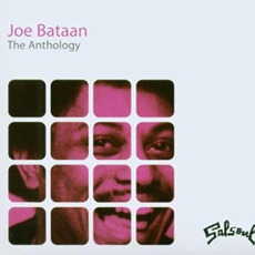 The Anthology mp3 Artist Compilation by Joe Bataan