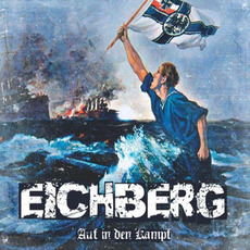 Auf In Den Kampf mp3 Album by Eichberg