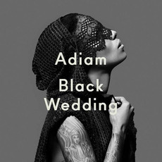 Black Wedding mp3 Album by Adiam