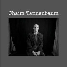 Chaim Tannenbaum mp3 Album by Chaim Tannenbaum