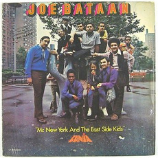 Mr. New York and the East Side Kids mp3 Album by Joe Bataan