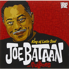 King of Latin Soul mp3 Album by Joe Bataan with Los Fulanos