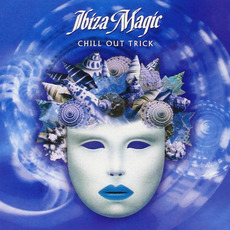 Ibiza Magic (Chill Out Trick) mp3 Compilation by Various Artists