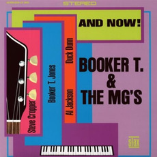 And Now! (Remastered) mp3 Album by Booker T. & The MG's