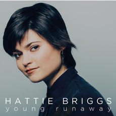 Young Runaway mp3 Album by Hattie Briggs