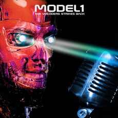 The Vocoders Strikes Back mp3 Album by Model1