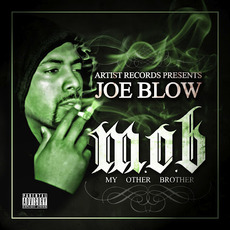 M.O.B (My Other Brother) mp3 Album by Joe Blow