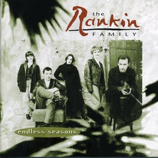 Endless Seasons mp3 Album by The Rankin Family