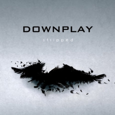 Stripped mp3 Album by Downplay