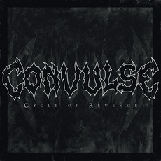 Cycle of Revenge mp3 Album by Convulse
