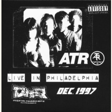 Live in Philadelphia, Dec. 1997 mp3 Live by Atari Teenage Riot