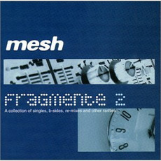 Fragmente 2 mp3 Artist Compilation by Mesh
