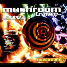 Mushroom Trance, Volume 3: Generation 3000 mp3 Compilation by Various Artists