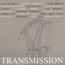 Transmission: 81-89 The French Cold Wave mp3 Compilation by Various Artists