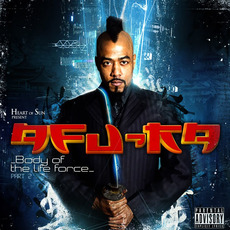 Body Of The Life Force Part 2 mp3 Album by Afu-Ra