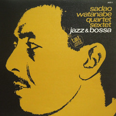 Jazz & Bossa mp3 Album by Sadao Watanabe