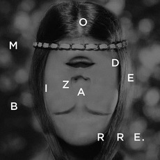 Mode Bizarre mp3 Album by Ivan & the Parazol