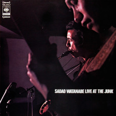 Live at the Junk mp3 Live by Sadao Watanabe