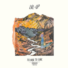 Return to Love mp3 Album by LVL UP