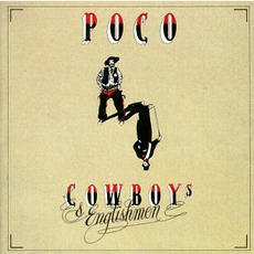 Cowboys & Englishmen (Remastered) mp3 Album by Poco