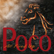All Fired Up mp3 Album by Poco